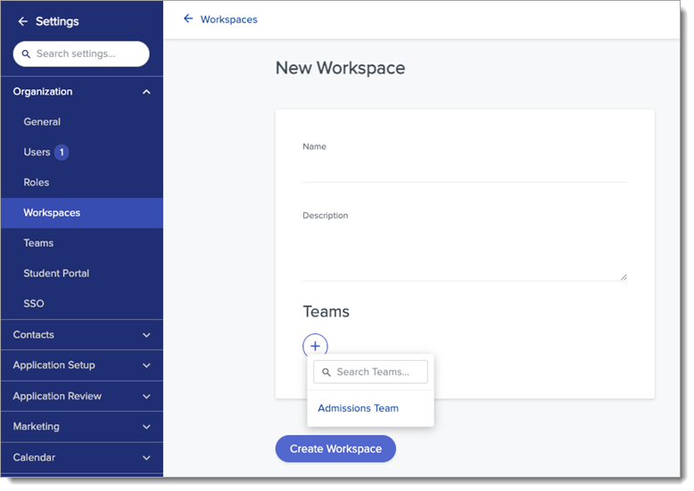 Creating a workspace and selecting a team to apply to it