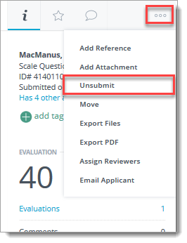 More options icon showing the unsubmit application button to move applications back to the in progress status if applicants need to edit their application